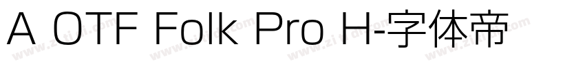 A OTF Folk Pro H字体转换